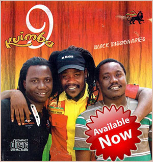 Black Missionaries latest CD, Kuimba 9