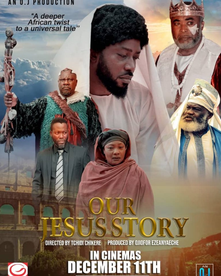 Nigeria’s “Our Jesus Story” Movie To Hit Cinemas On Friday December 11