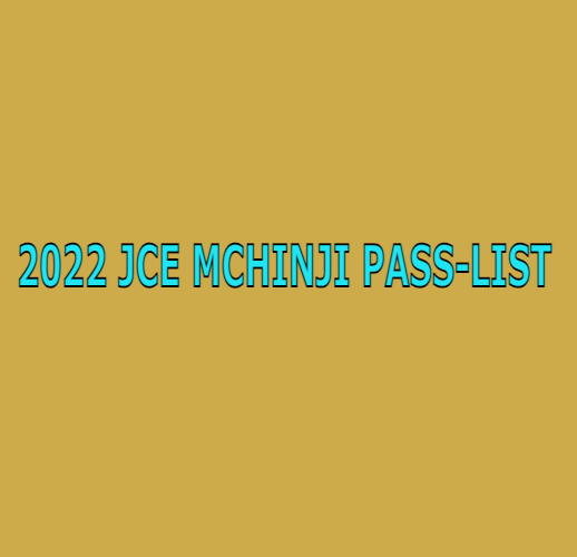 2022 JCE MCHINJI PASS-LIST