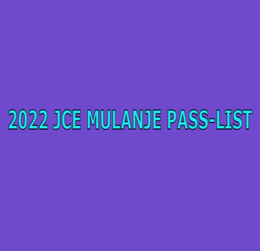 2022 JCE MULANJE PASS-LIST