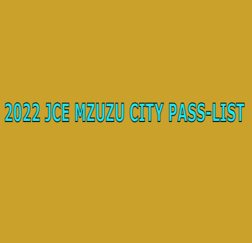 2022 JCE MZUZU CITY PASS-LIST