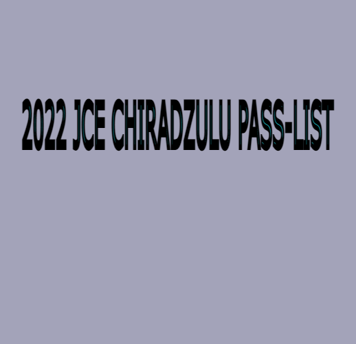 2022 JCE CHIRADZULU PASS-LIST