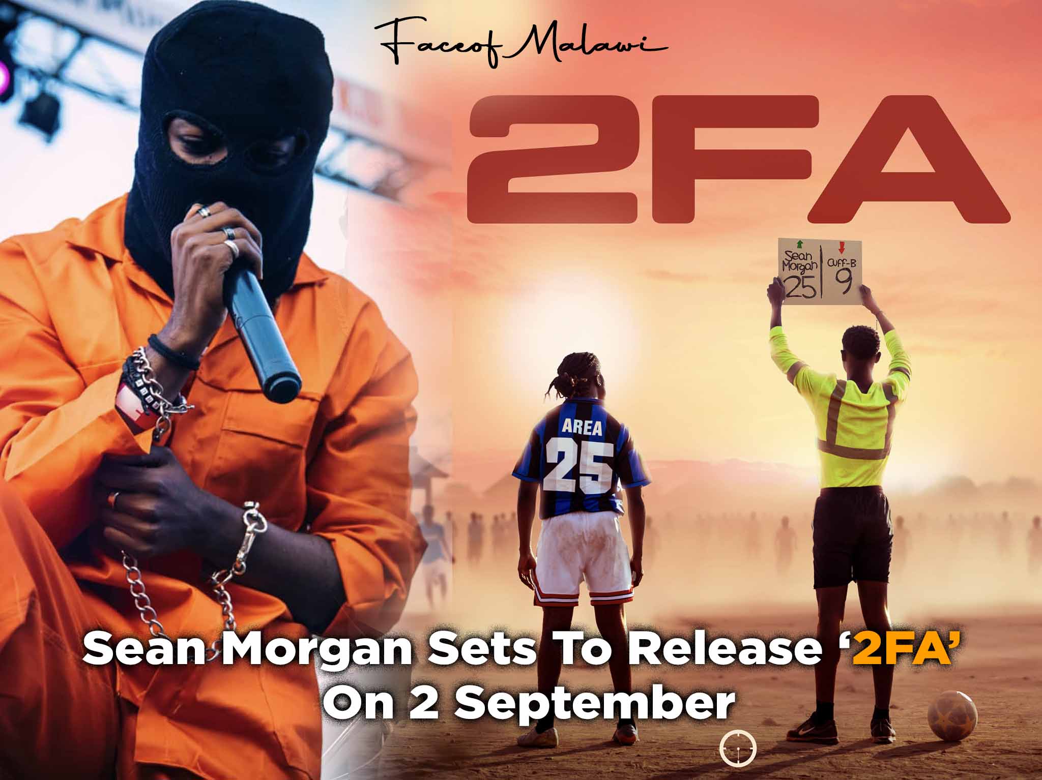 Sean Morgan Sets To Release 2FA On 2 September – Face of Malawi