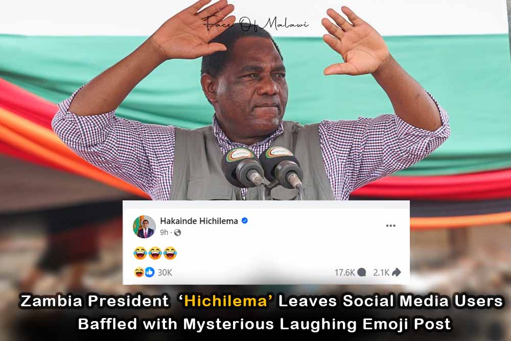 Zambian President Hakainde Hichilema Confuses Social Media with Laughing Emoji Post