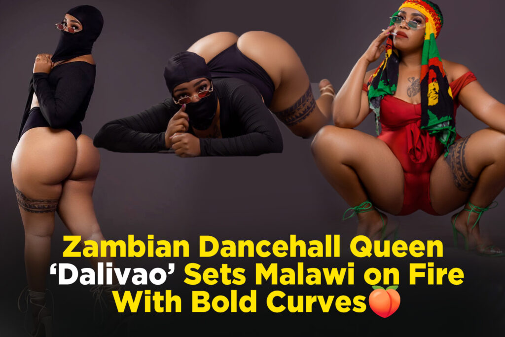 Zambian Dancehall Diva ‘Dalivao’ Sets Malawi Ablaze With Sizzling Photos
