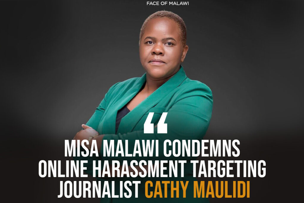 MISA Malawi Condemns Online Harassment Targeting Journalist Cathy Maulidi