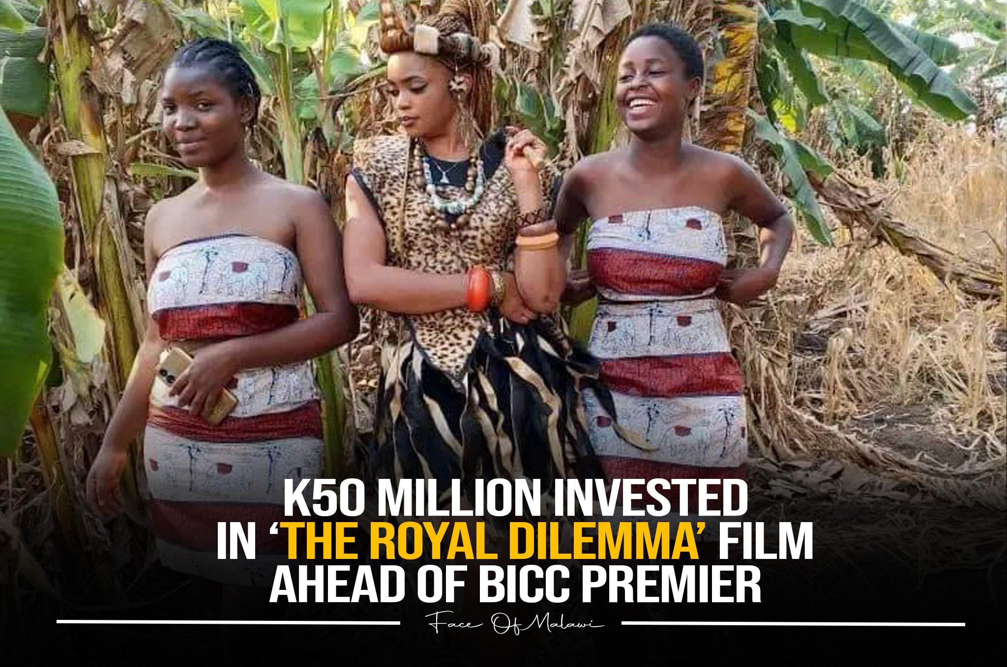 Over K50 Million Spent on ‘The Royal Dilemma’ Film Ahead of Lilongwe Premiere