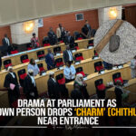 Drama at Parliament as Unknown Person Drops ‘Charm’ (Chithumwa) Near Entrance