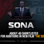 About 40 Shortlisted For Auditions in New Film ‘The SONA’