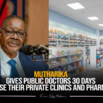 Mutharika Gives Public Doctors 30 Days to Close Their Private Clinics